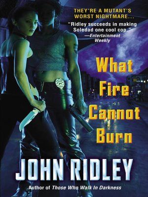 cover image of What Fire Cannot Burn